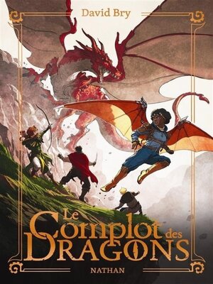 cover image of Le complot des dragons--Aventure fantasy avec magie et dragons--Roman jeunesse dès 10 ans